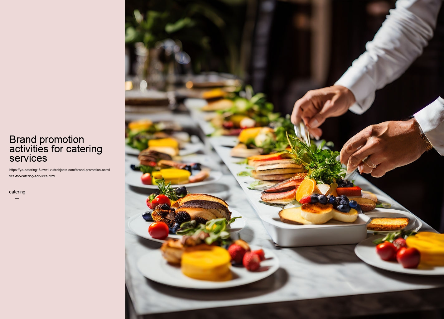 Brand promotion activities for catering services